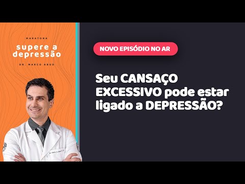 DEPRESSÃO e CANSAÇO EXCESSIVO: conheça os 5 motivos