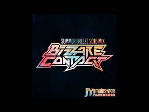 Bizzare Contact - Summer Breeze 2016 Mix