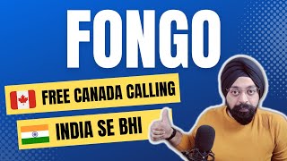 Free calls throughout Canada - Even from India: Fongo