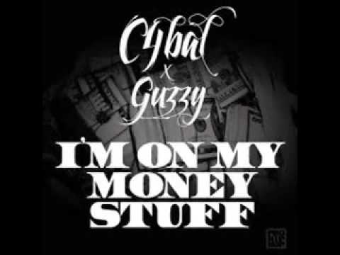 C4bal feat. Guzzy - I'm On My Money Stuff