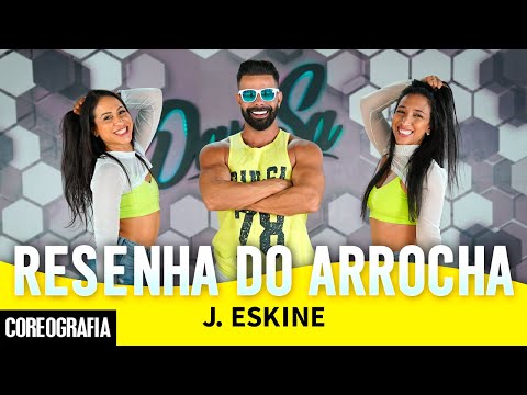 RESENHA DO ARROCHA (Calma Vida) - J. ESKINE - Dan-Sa / Daniel Saboya (Coreografia)