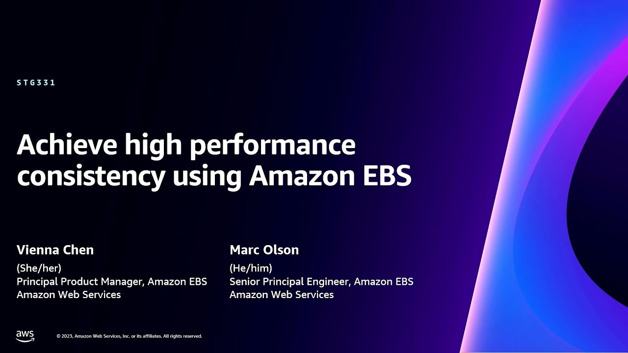 AWS re:Invent 2023 - Achieve high performance consistency using Amazon EBS (STG331)