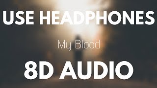 Twenty One Pilots - My Blood (8D AUDIO)