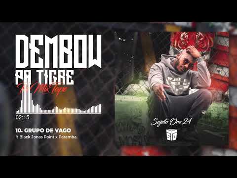 Sujeto Oro 24 ft Black Jonas Point x Paramba - Grupo de Vago (Audio Oficial)