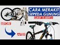 Cara Merakit Sepeda Mtb Sendiri