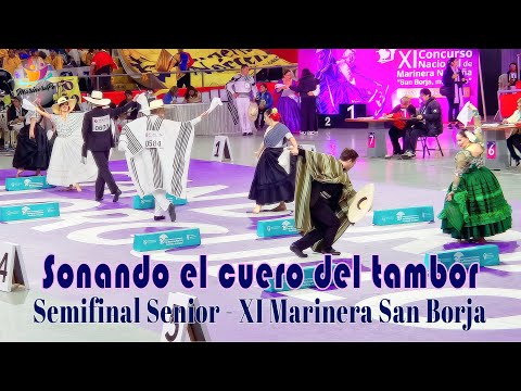 "Sonando el cuero del tambor" en semifinal Senior Nacional | XI Marinera “San Borja mi orgullo” 2025