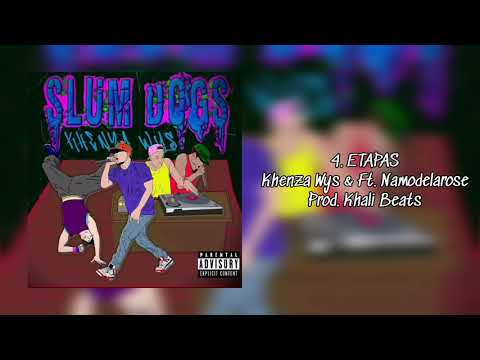 4. KHENZA WYS & FT. NAMODELAROSE - ETAPAS