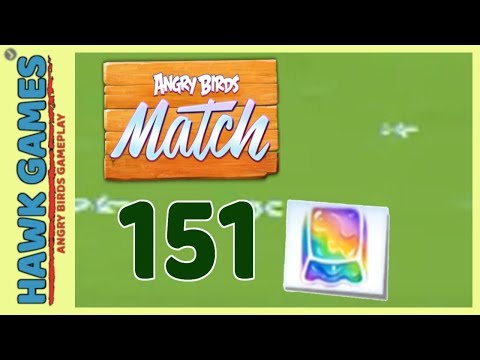 Angry Birds Match ⭐ Level 151 - Walkthrough, No Boosters