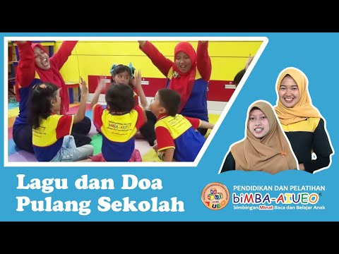 Lagu dan Doa Pulang Sekolah - biMBA AIUEO
