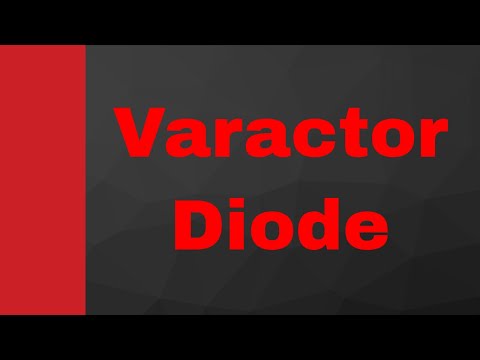 Varactor Diode Varicap Diode Variable Capacitance Diode Tunning Diode by Engineering Funda
