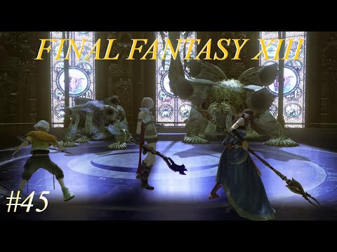 Final Fantasy XIII Full Walkthrough - Part 45 - Jabberwoocky Bandersnatch boss fight