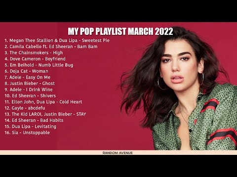 Popular Songs Playlist March 2022 | Best West Music Playlist | Top Hits | Top Songs