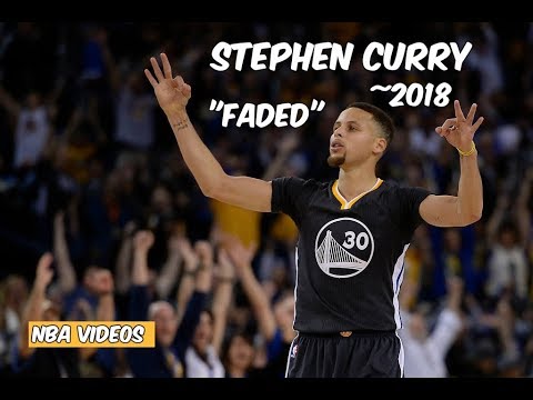 Stephen Curry Mix 2018 - Faded
