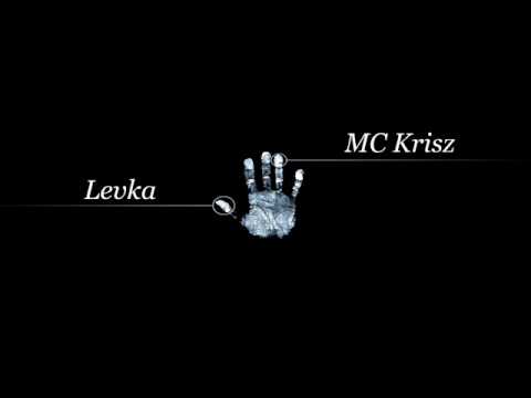 Levka ft MC Krisz - Egy Álom !