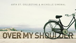 Over My Shoulder Music Video