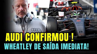 BOMBA! AUDI CONFIRMA SAÍDA DE JONATHAN WHEATLEY! BINOTTO NOVO CHEFE DO BORTOLETO | FORMULA 1