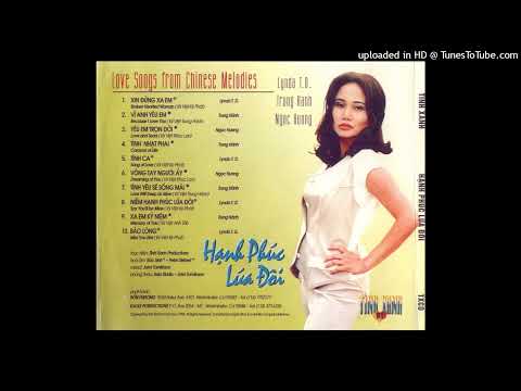 Tình ca (Song of love - Bóng người tôi yêu - Có ai hiểu lòng lãng tử - shuí míng làng zǐ xīn - 誰明浪子心) - Lynda Trang Đài