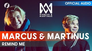 Marcus &amp; Martinus - Remind Me (Audio)