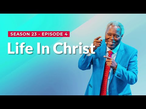 GCK Daily 334 || Life In Christ || Pastor W.F Kumuyi