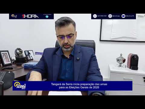 PRIMEIRA HORA – 18 DE SETEMBRO DE 2026 #TANGARÁ #MATOGROSSO #SERRAFM #RÁDIO #NOTÍCIAS