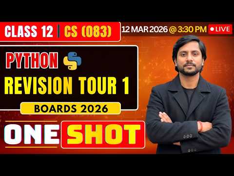 Class 12 CS Python Revision Tour 01 | CBSE Computer Science 2026 | Full Revision Live