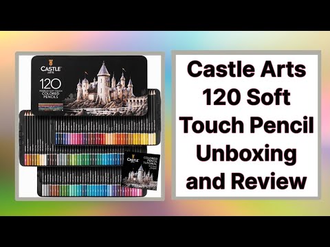 Unboxing and Review of Castle Arts 120 Soft Touch Pencil Set