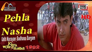 Download lagu Pehla Nasha ((Sound Master Jhankar)) Jo Jeeta Wohi Sikandar(1992))_with  GEET MAHAL mp3