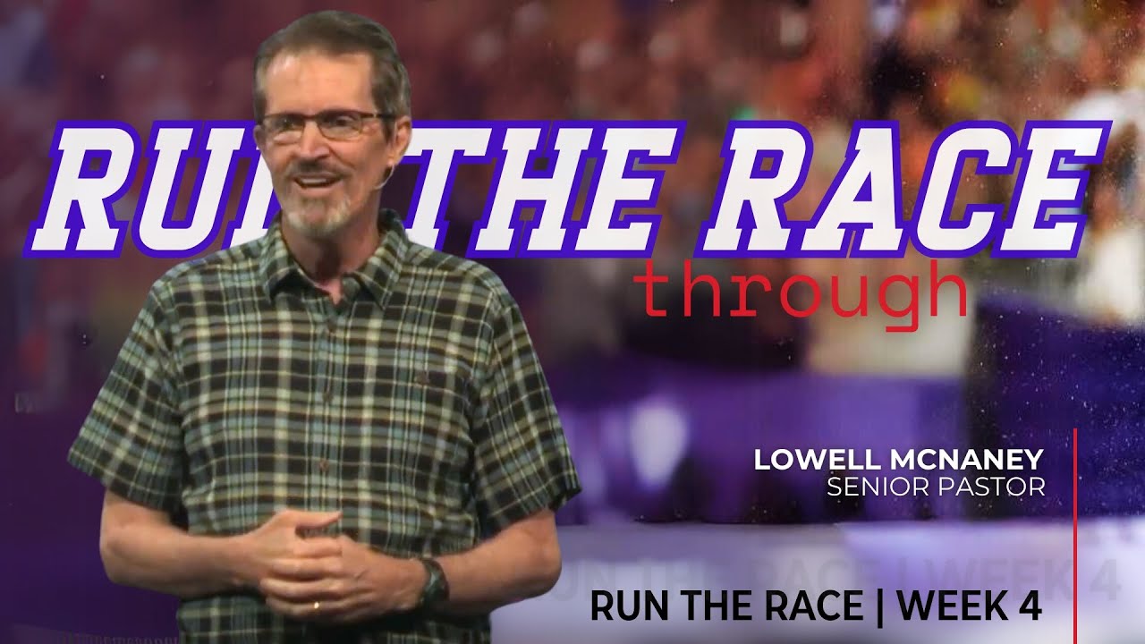 August 25, 2024 | "Through" | Lowell McNaney, Senior Pastor