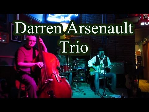 Darren Arsenault Trio Live at Bearly's House of Blues (01of30)