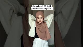 Download lagu Tutorial pashmina menutup dada cuma butuh waktu 15 detik #tutorial #fypyoutube #subscribe #iedfitri mp3