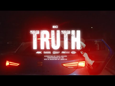 EC - Truth (MUSIC VIDEO)