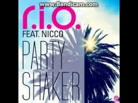 R.i.O - Party Shaker - Feat Nicco™