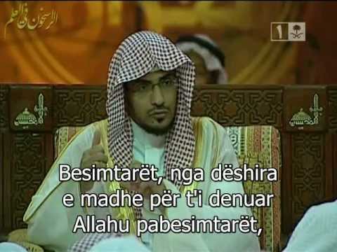 18 - Ta kuptojmë fjalën e Allahut 'Nxitimi' - Salih el Megamisi