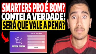 ?Como Usar o Smarters Pro? Aplicativo Smarters Pro? Smarters Pro Samsung? Smarters Pro Trava Muito?