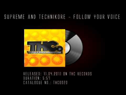 Release News: Supreme & Technikore - Follow Your Voice (THC Records)