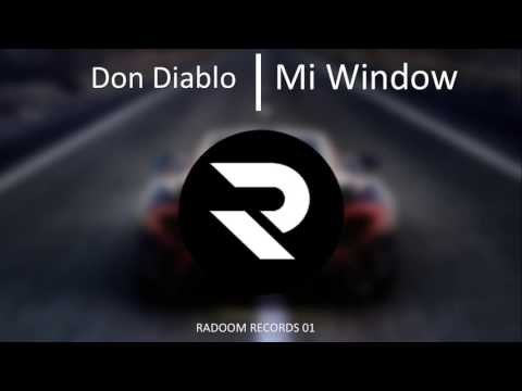 Don Diablo feat. Maluca - My Window (Original Mix)