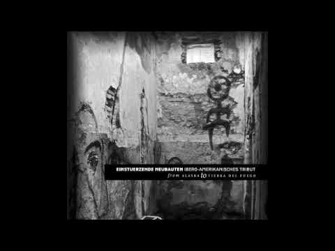 V.A. ‎– Einstuerzende Neubauten - Ibero-Amerikanisches Tribut (Full Album - 2010)