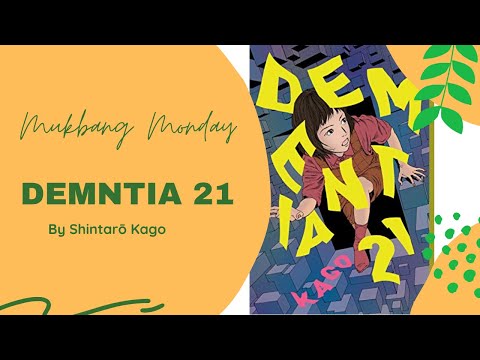 [Mukbang Monday] Dementia 21 by Shintarō Kago