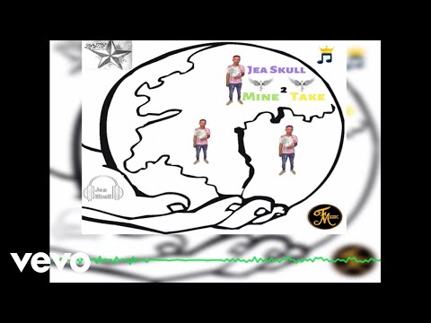 Jea Skull - Mine 2 Take (Official Audio)