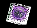 Sublime - Summertime (screwed and chopped)