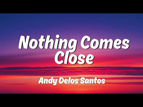 Nothing Comes Close — By Craig Reever feat. Andy Delos Santos