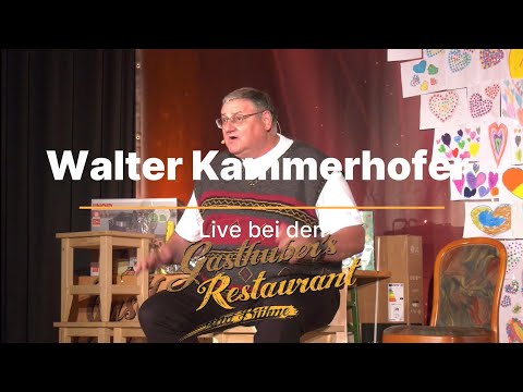 Walter Kammerhofer - Live im Gasthuber's Restaurant und Bühne