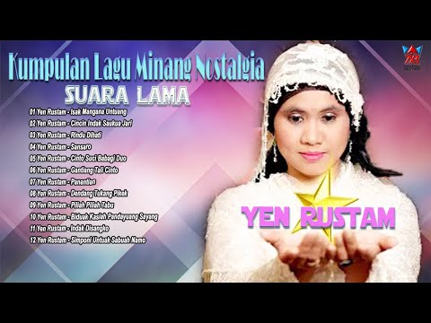 Kumpulan Lagu Minang Nostalgia | Suara Lama - Yen Rustam [Official Compilation Video HD]