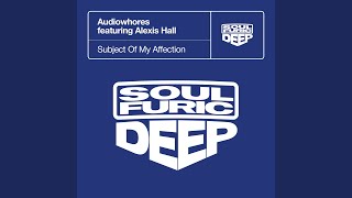 Subject Of My Affection (feat. Alexis Hall)
