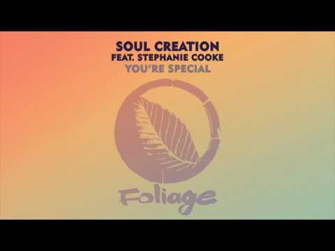 Soul Creation feat. Stephanie Cooke – You're Special (Ralf GUM Dub)