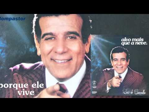 Alvo Mais Que A Neve - Luiz de Carvalho