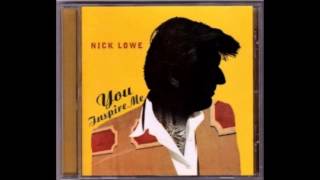 NICK LOWE / YOUR INSPIRE ME