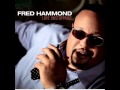 Best Thing That Ever Happened - Fred Hammond