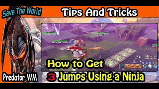 How to Get 3 jumps using a Ninja / Fortnite Save the World