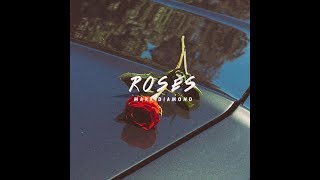 Mark Diamond - Roses [Official Audio]